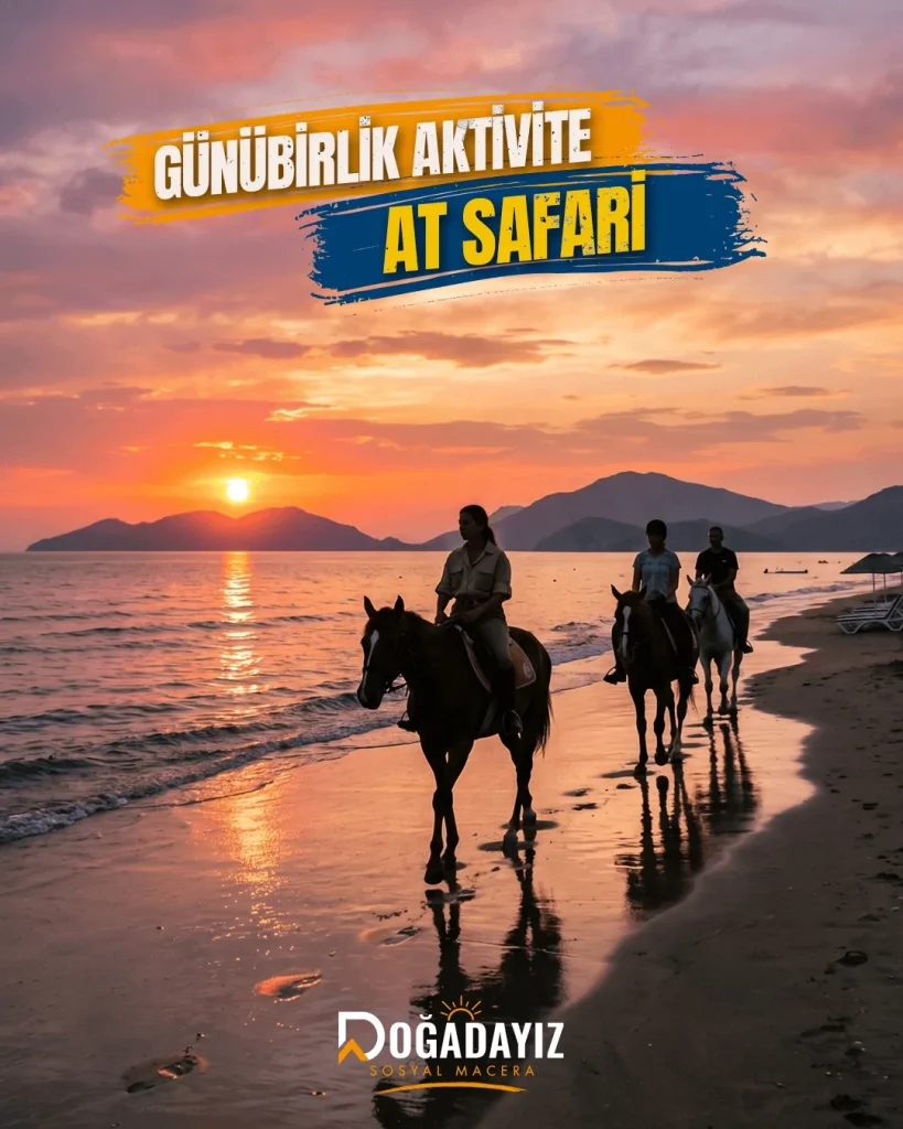 At Safari - Fethiye Günübirlik Aktivite